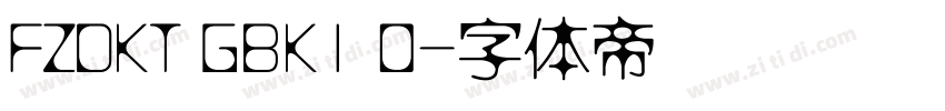 FZDKT GBK1 0字体转换